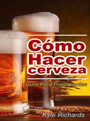 cover image of Cómo Hacer Cerveza